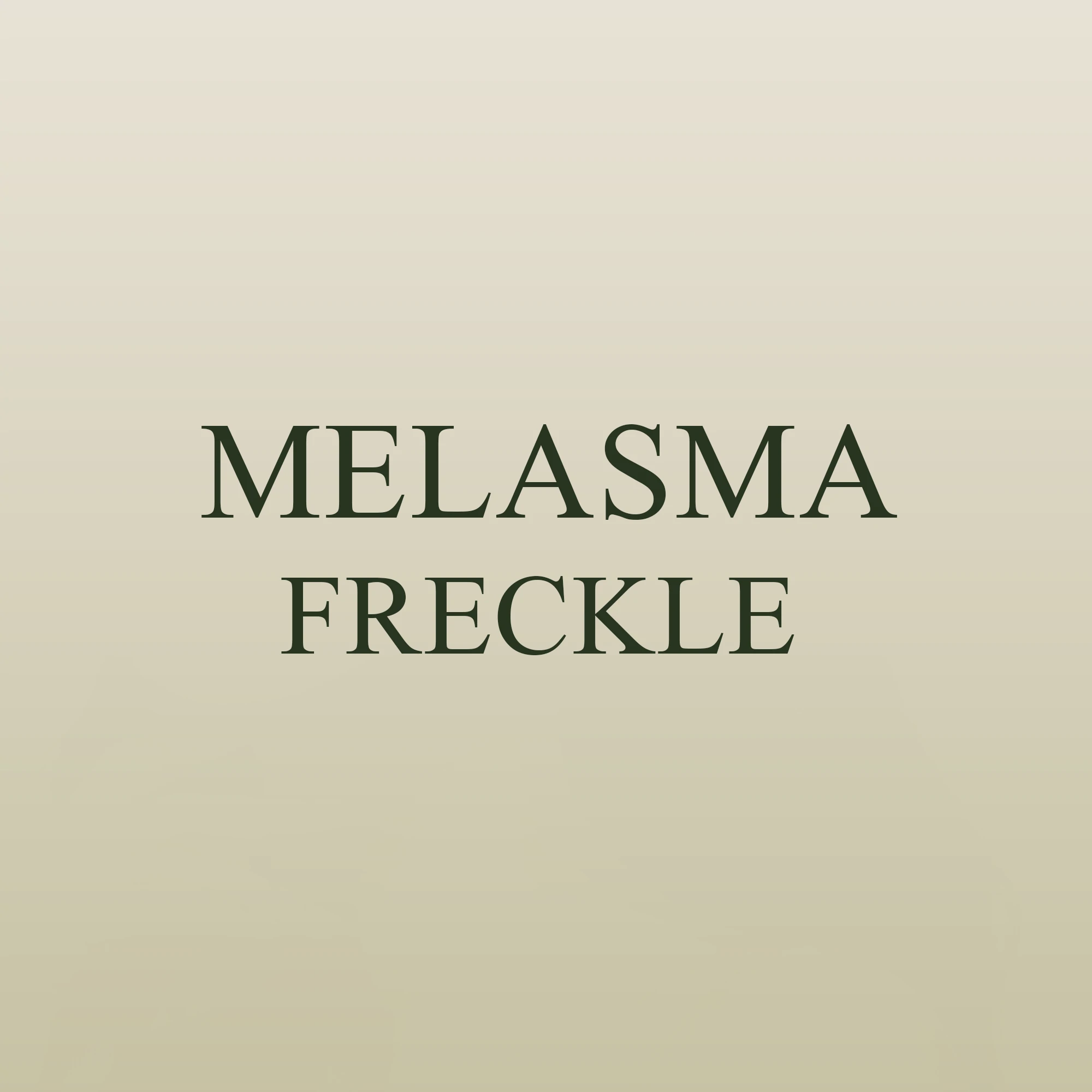 melasma freckle